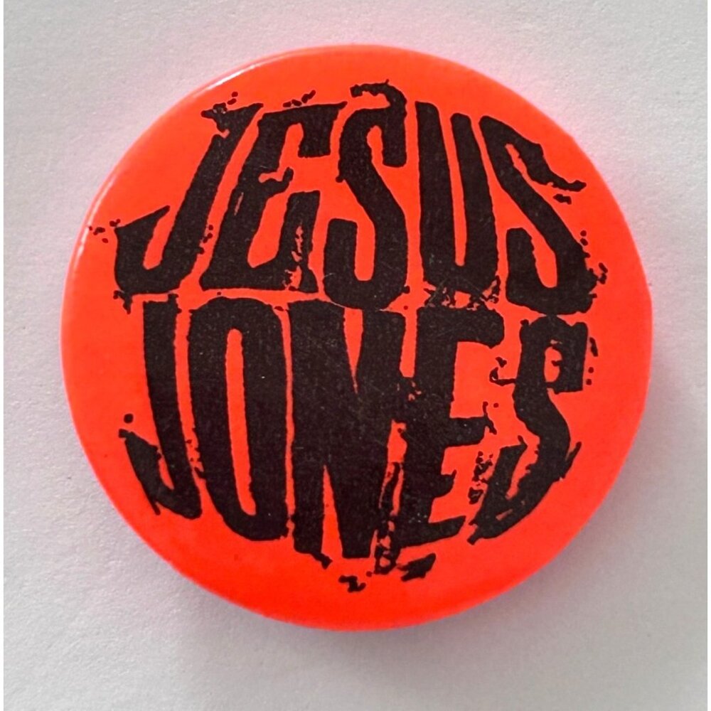 Jesus Jones 80's British Alternative Rock Band Right Here Right Now Pin Button